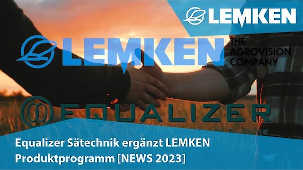 Equalizer Sätechnik ergänzt LEMKEN Produktprogramm [NEWS 2023]